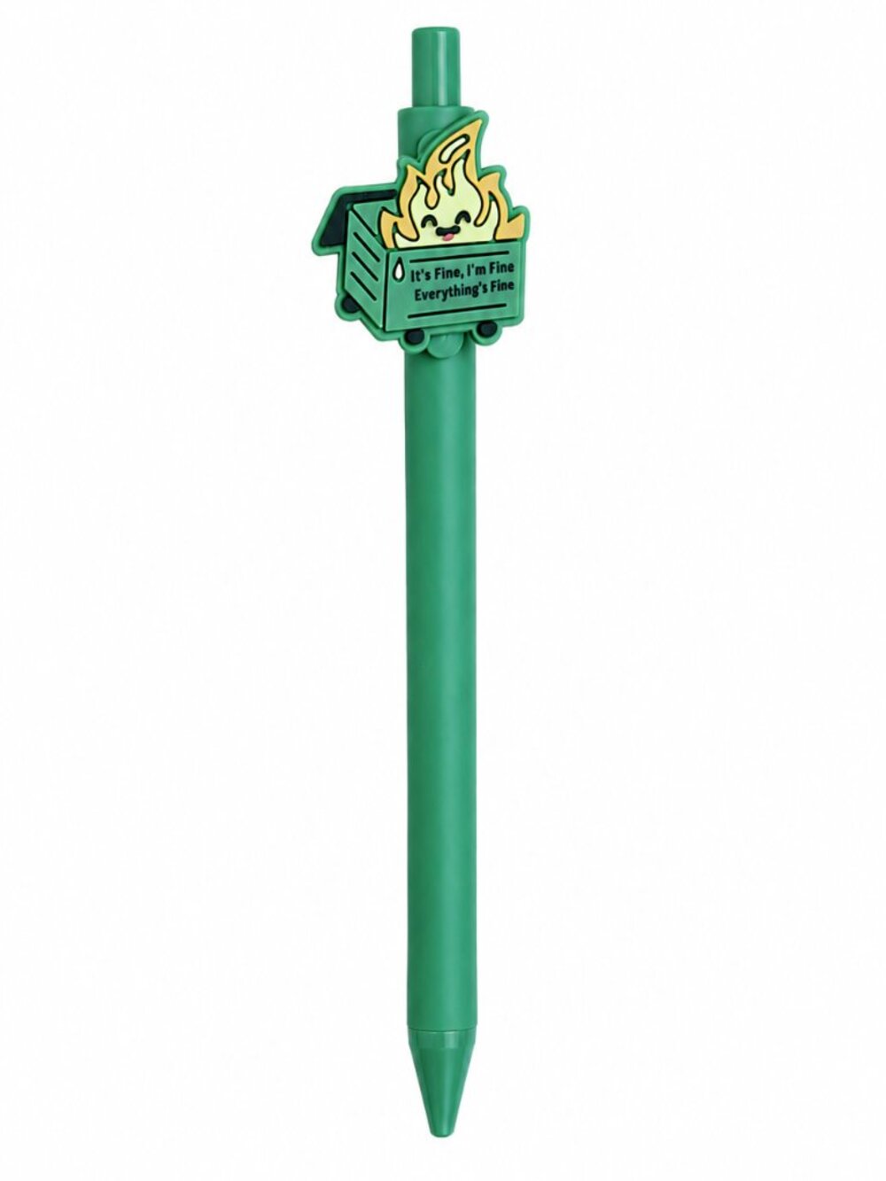 "It's Fine. I'm Fine. Everything's Fine." Green Flame Dumpster Focal Pen NEW